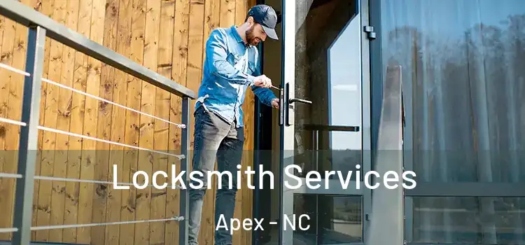 Locksmith Services Apex - NC