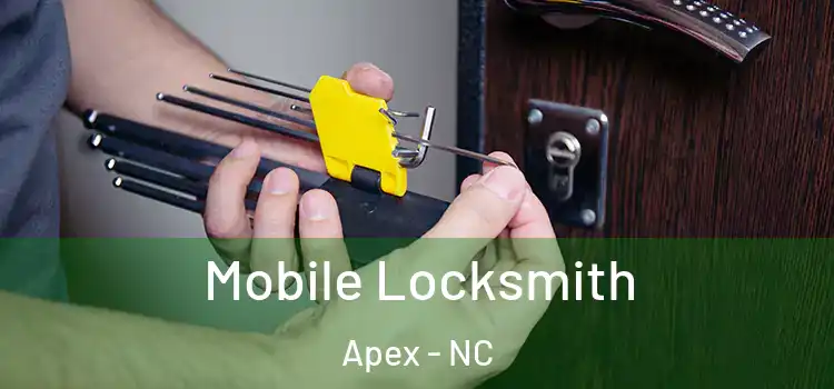  Mobile Locksmith Apex - NC