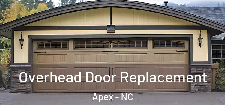  Overhead Door Replacement Apex - NC