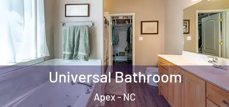 Universal Bathroom Apex - NC